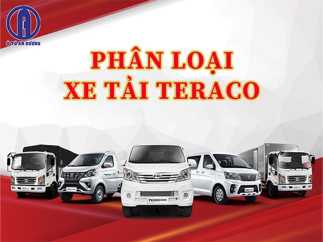 Phân loại các loại xe tải Teraco