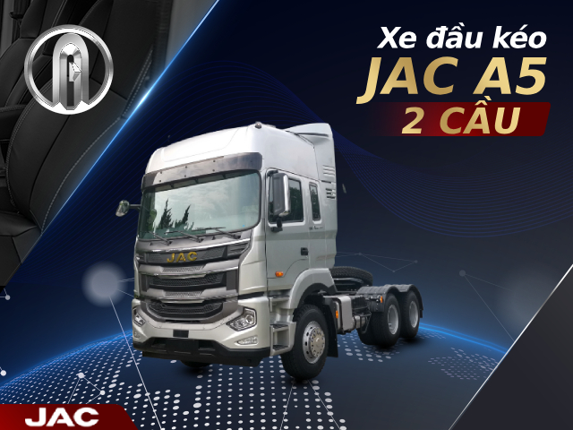 Xe đầu kéo JAC A5 2 cầu đa dạng tải trọng