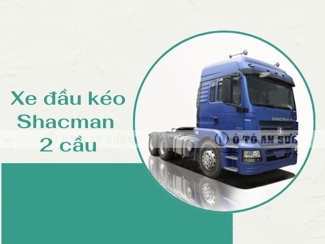 giá xe đầu kéo shacman 2 cầu