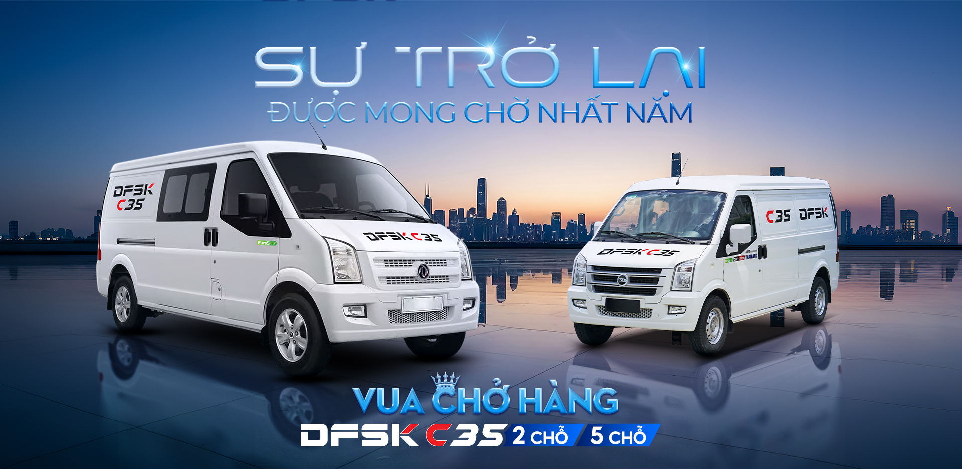 Sự trở lại được mong chờ nhất năm Vua chở hàng DFSK C35 2 chỗ, 5 chỗ