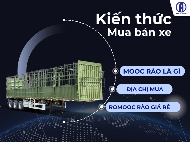 Địa chỉ mua romooc rào giá rẻ