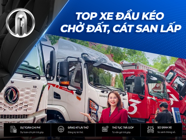 Các mẫu xe đầu kéo chở đất, chở cát ưa chuộng nhất