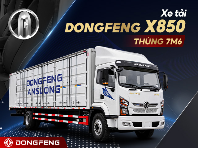 Xe tải Dongfeng X850 cabin X1 thùng 7m6 180HP