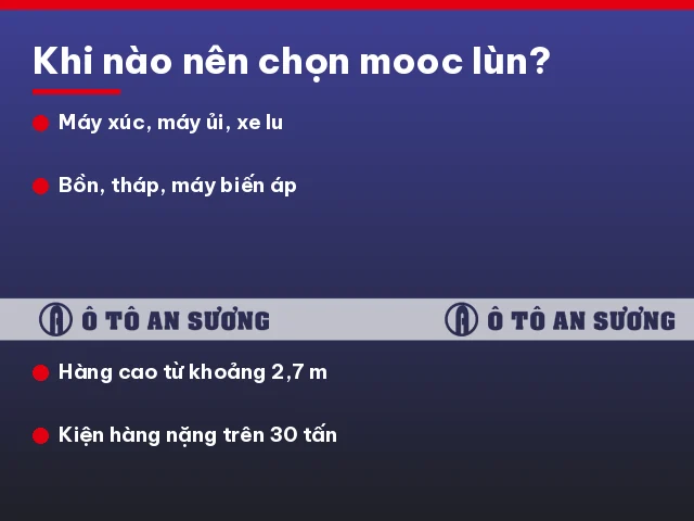 Khi nào nên chọn mooc lùn chở máy công trình, hàng cao